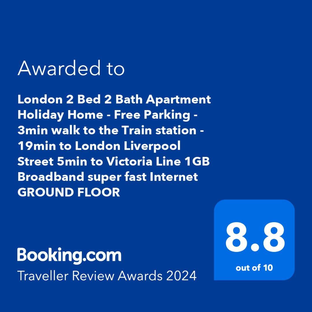 London 2 Bed 2 Bath Apartment Holiday Home - Free Parking - 3Min Walk To The Train Station - 19Min To London Liverpool Street 5Min To Victoria Line 1Gb Broadband Super Fast Internet Ground Floor 100S Of Shops Restaurants Bakeries 24-Hour Asda Superst Екстер'єр фото